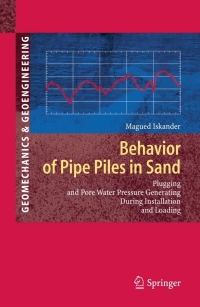 صورة الغلاف: Behavior of Pipe Piles in Sand 9783642131073