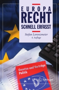 Imagen de portada: Europarecht - Schnell erfasst 4th edition 9783642131332