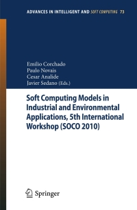 Cover image: Soft Computing Models in Industrial and Environmental Applications, 5th International Workshop (SOCO 2010) 9783642131608