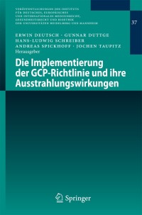 Immagine di copertina: Die Implementierung der GCP-Richtlinie und ihre Ausstrahlungswirkungen 1st edition 9783642131769