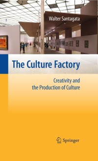 صورة الغلاف: The Culture Factory 9783642133572
