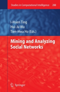 Imagen de portada: Mining and Analyzing Social Networks 1st edition 9783642134210