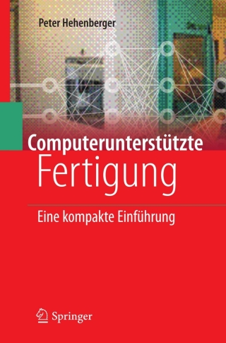 Cover image: Computerunterstützte Fertigung 9783642134746