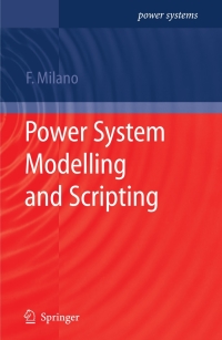 Cover image: Power System Modelling and Scripting 9783642136689