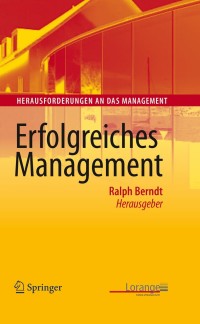 Imagen de portada: Erfolgreiches Management 1st edition 9783642136856