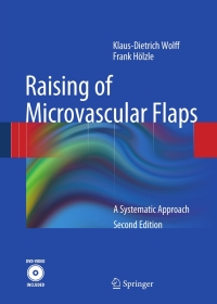 表紙画像: Raising of Microvascular Flaps 2nd edition 9783540938316
