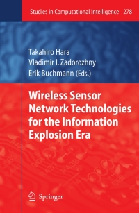 Imagen de portada: Wireless Sensor Network Technologies for the Information Explosion Era 1st edition 9783642139642