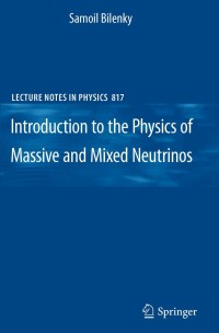 Omslagafbeelding: Introduction to the Physics of Massive and Mixed Neutrinos 9783642140426