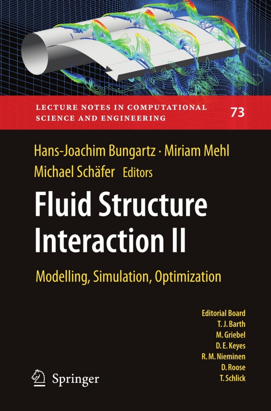 Fluid Structure Interaction II Modelling, Simulation, Optimization