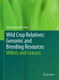 Cover image: Wild Crop Relatives: Genomic and Breeding Resources 9783642142543