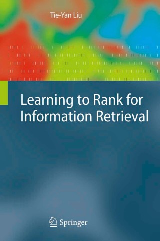 Cover image: Learning to Rank for Information Retrieval 9783642441240
