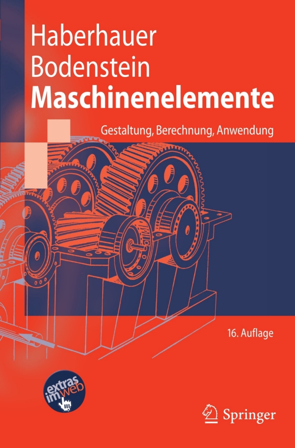 Maschinenelemente Gestaltung, Berechnung, Anwendung 16th Edition