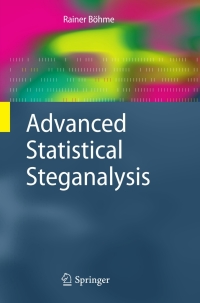 Cover image: Advanced Statistical Steganalysis 9783642143120