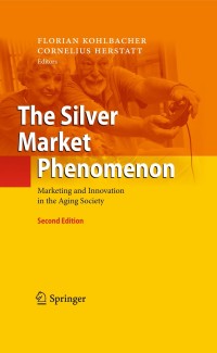 Imagen de portada: The Silver Market Phenomenon 2nd edition 9783642143373