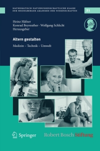 Cover image: Altern gestalten - Medizin, Technik, Umwelt 9783642143526