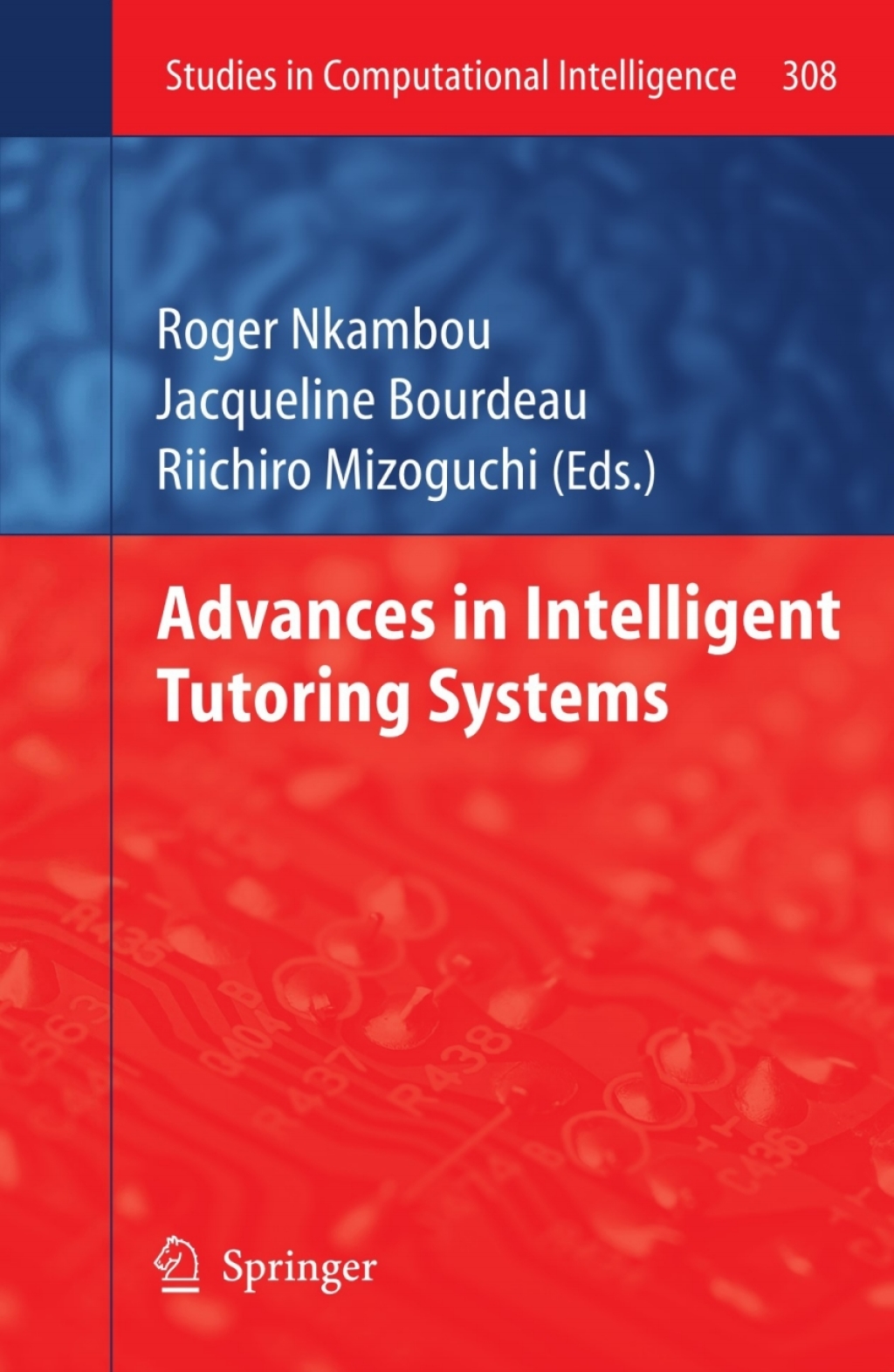 Advances in Intelligent Tutoring Systems 1st Edition