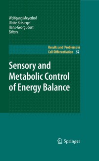 Cover image: Sensory and Metabolic Control of Energy Balance 1st edition 9783642144257