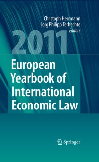 صورة الغلاف: European Yearbook of International Economic Law 2011 1st edition 9783642144318