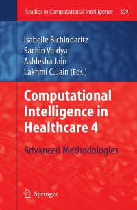 Imagen de portada: Computational Intelligence in Healthcare 4 1st edition 9783642144639