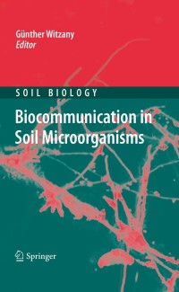 Cover image: Biocommunication in Soil Microorganisms 1st edition 9783642145117