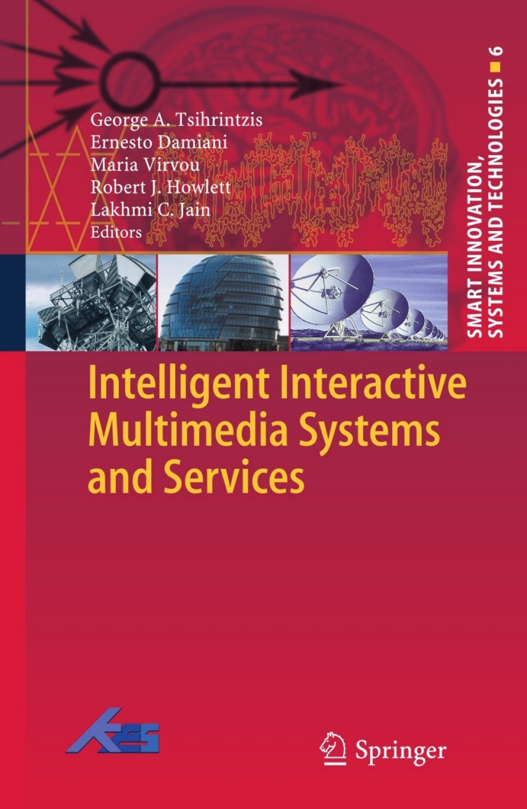 Intelligent Interactive Multimedia Systems and Services 1st Edition