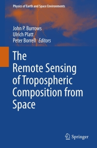 Omslagafbeelding: The Remote Sensing of Tropospheric Composition from Space 9783642147906
