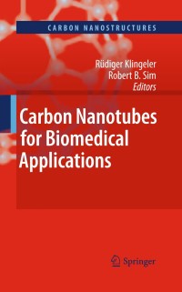 Cover image: Carbon Nanotubes for Biomedical Applications 1st edition 9783642148019