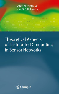 Omslagafbeelding: Theoretical Aspects of Distributed Computing in Sensor Networks 9783642148484
