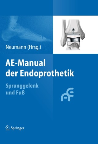 Imagen de portada: AE-Manual der Endoprothetik 1st edition 9783642148859