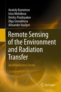 表紙画像: Remote Sensing of the Environment and Radiation Transfer 9783642441165