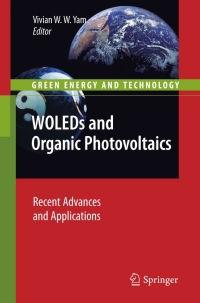 表紙画像: WOLEDs and Organic Photovoltaics 9783642149344