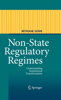 Titelbild: Non-State Regulatory Regimes 9783642149733