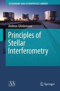 Titelbild: Principles of Stellar Interferometry 9783642150272