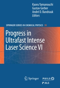 Cover image: Progress in Ultrafast Intense Laser Science VI 1st edition 9783642150531