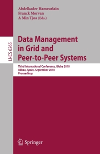 صورة الغلاف: Data Management in Grid and Peer-to-Peer Systems 1st edition 9783642151071
