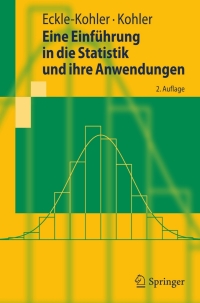 Imagen de portada: Eine Einführung in die Statistik und ihre Anwendungen 2nd edition 9783642152252
