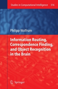 Cover image: Information Routing, Correspondence Finding, and Object Recognition in the Brain 9783642152535