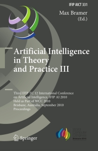 صورة الغلاف: Artificial Intelligence in Theory and Practice III 1st edition 9783642152856