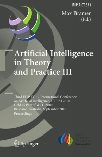 Titelbild: Artificial Intelligence in Theory and Practice III 1st edition 9783642152856