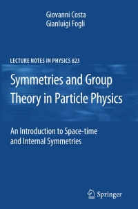 Cover image: Symmetries and Group Theory in Particle Physics 9783642154812