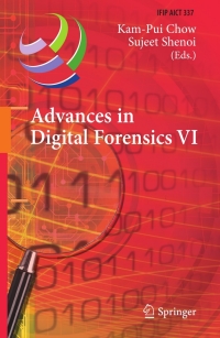 Titelbild: Advances in Digital Forensics VI 1st edition 9783642155055