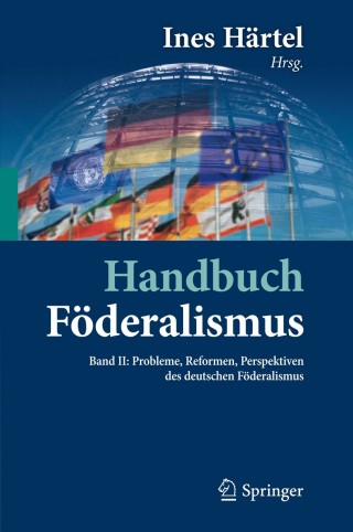 Cover image: Handbuch Föderalismus - Föderalismus als demokratische Rechtsordnung und Rechtskultur in Deutschland, Europa und der Welt 1st edition 9783642155222