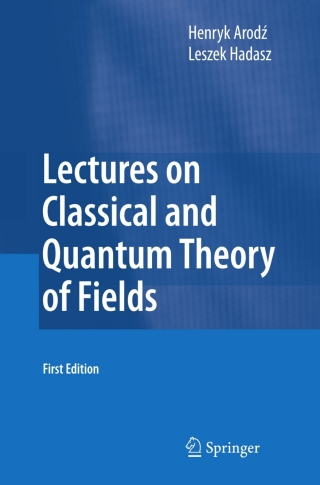 Imagen de portada: Lectures on Classical and Quantum Theory of Fields 9783642156236