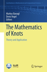 Cover image: The Mathematics of Knots 1st edition 9783642156366