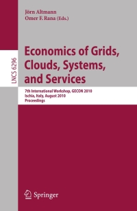 Omslagafbeelding: Economics of Grids, Clouds, Systems, and Services 1st edition 9783642156809