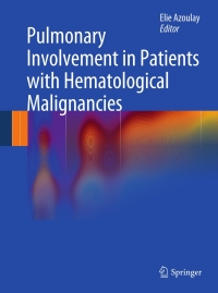 Imagen de portada: Pulmonary Involvement in Patients with Hematological Malignancies 9783642157417
