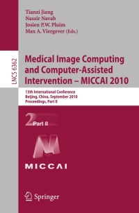 Imagen de portada: Medical Image Computing and Computer-Assisted Intervention -- MICCAI 2010 1st edition 9783642157448