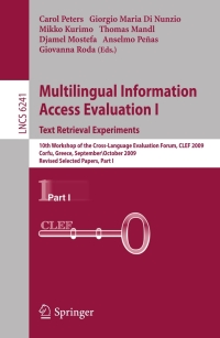 Titelbild: Multilingual Information Access Evaluation I - Text Retrieval Experiments 1st edition 9783642157530