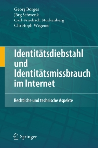 Cover image: Identitätsdiebstahl und Identitätsmissbrauch im Internet 9783642158322