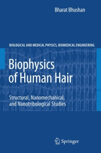 صورة الغلاف: Biophysics of Human Hair 9783642159008
